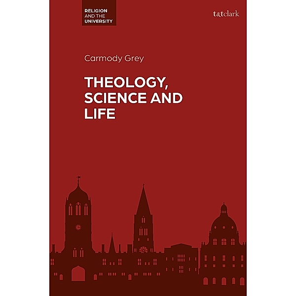 Theology, Science and Life, Carmody Grey