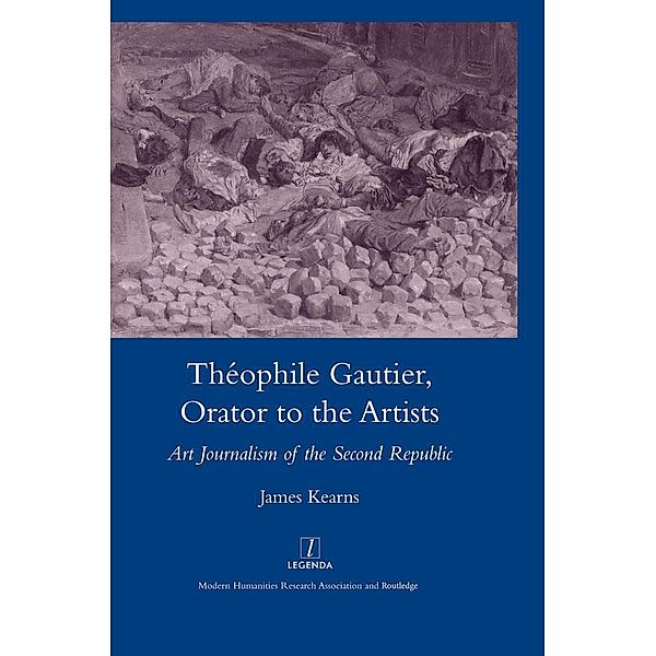 Theophile Gautier, Orator to the Artists, James Kearns