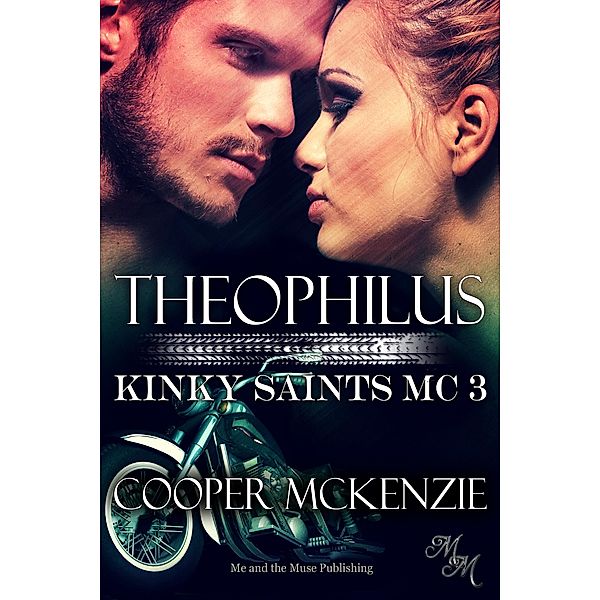 Theophilus / Kinky Saints MC Bd.3, Cooper Mckenzie