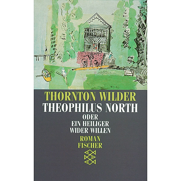 Theophilus North oder Ein Heiliger wider Willen, Thornton Wilder