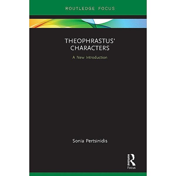 Theophrastus' Characters, Sonia Pertsinidis