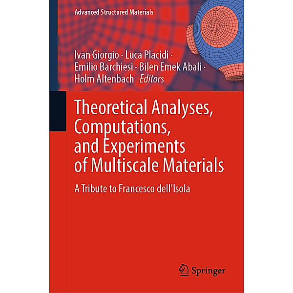 Theoretical Analyses, Computations, and Experiments of Multiscale Materials