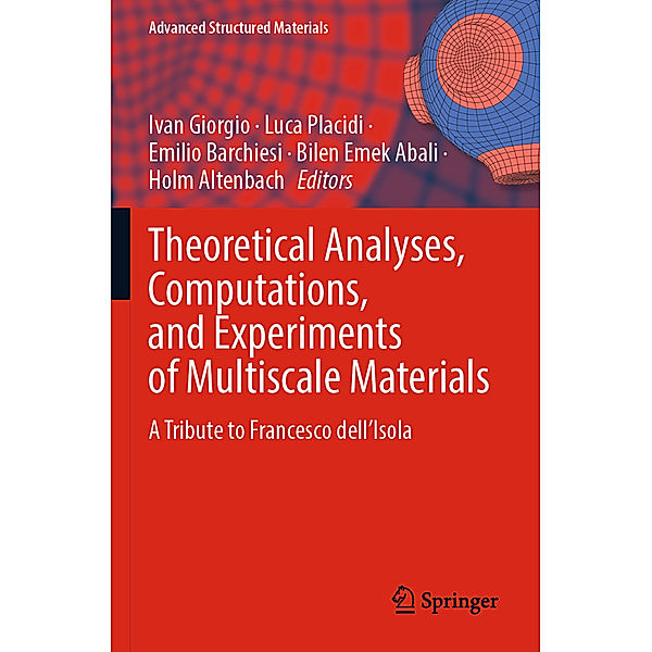 Theoretical Analyses, Computations, and Experiments of Multiscale Materials