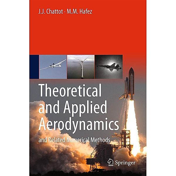 Theoretical and Applied Aerodynamics, J. J. Chattot, M. M. Hafez