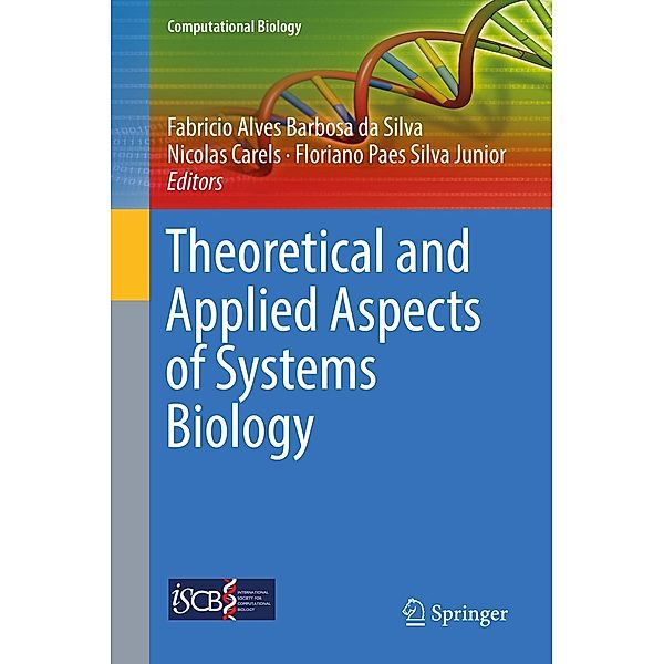 Theoretical and Applied Aspects of Systems Biology / Computational Biology Bd.27