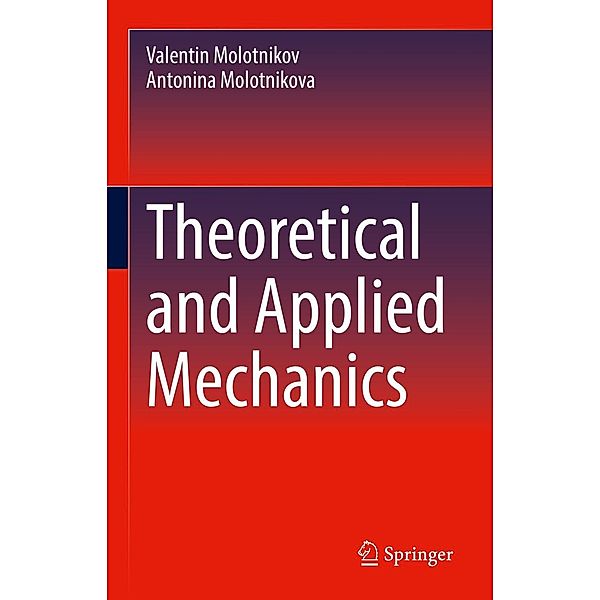 Theoretical and Applied Mechanics, Valentin Molotnikov, Antonina Molotnikova