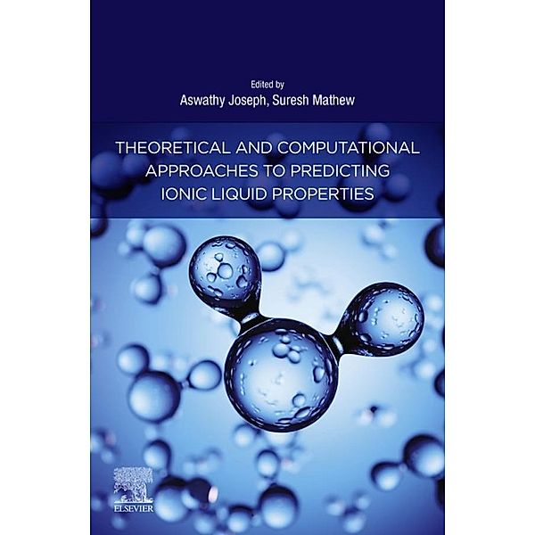 Theoretical and Computational Approaches to Predicting Ionic Liquid Properties