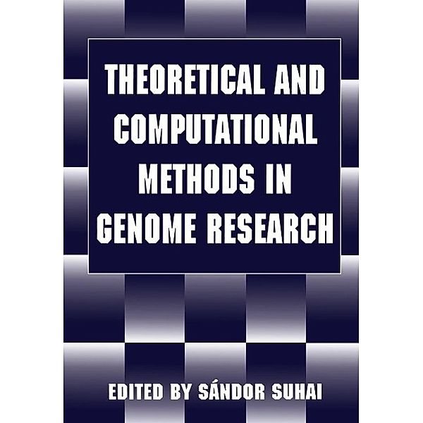 Theoretical and Computational Methods in Genome Research