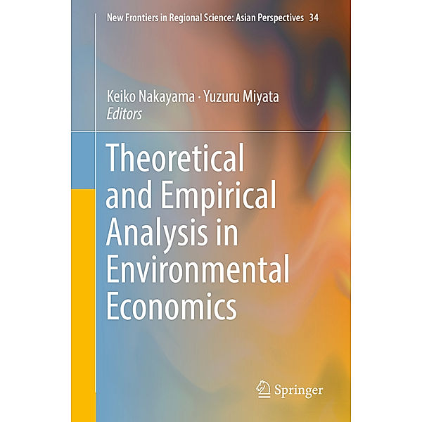 Theoretical and Empirical Analysis in Environmental Economics