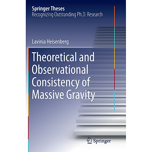 Theoretical and Observational Consistency of Massive Gravity, Lavinia Heisenberg