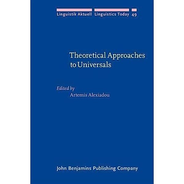 Theoretical Approaches to Universals