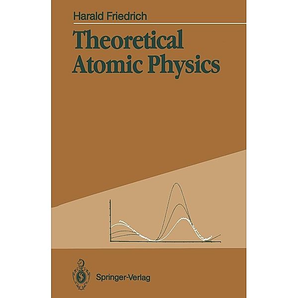 Theoretical Atomic Physics, Harald Friedrich