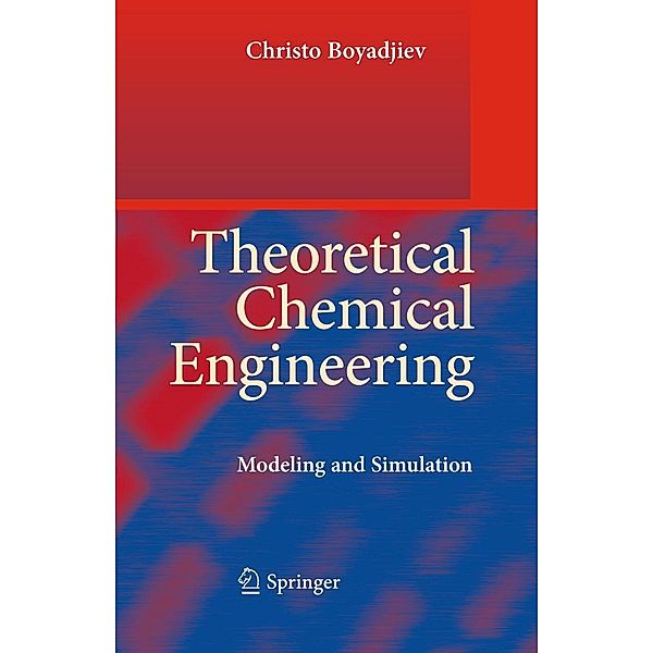 Theoretical Chemical Engineering, Christo Boyadjiev