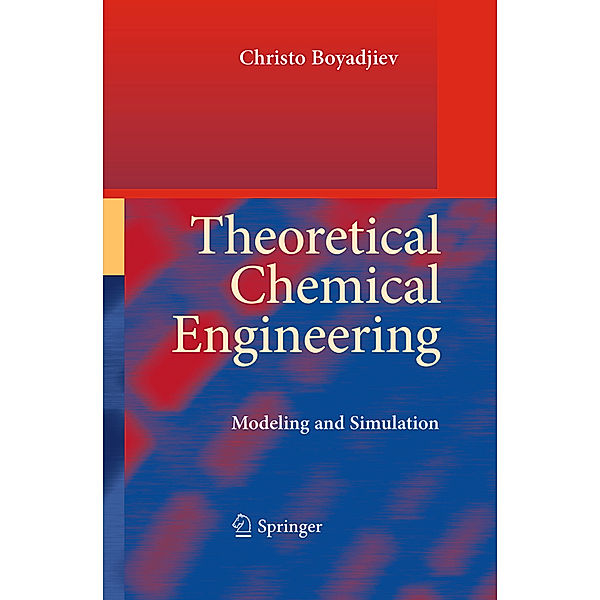 Theoretical Chemical Engineering, Christo Boyadjiev