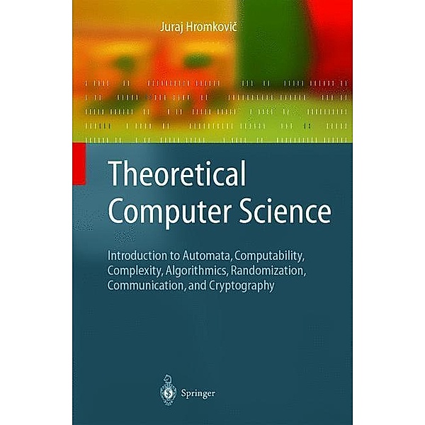 Theoretical Computer Science, Juraj Hromkovic