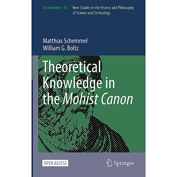 Theoretical Knowledge in the Mohist Canon, Matthias Schemmel, William G. Boltz