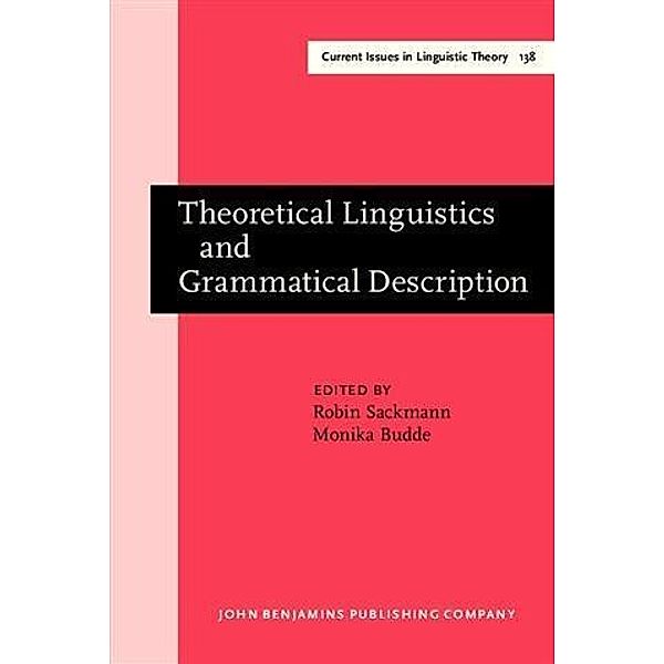 Theoretical Linguistics and Grammatical Description