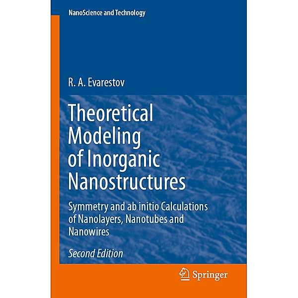 Theoretical Modeling of Inorganic Nanostructures, R. A. Evarestov
