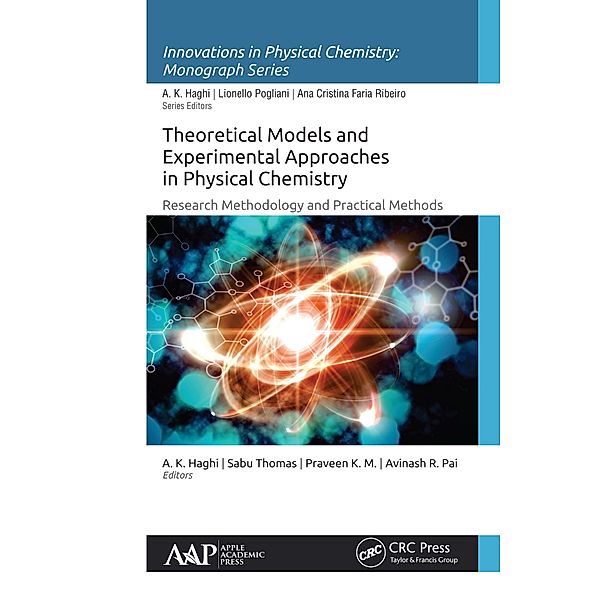 Theoretical Models and Experimental Approaches in Physical Chemistry