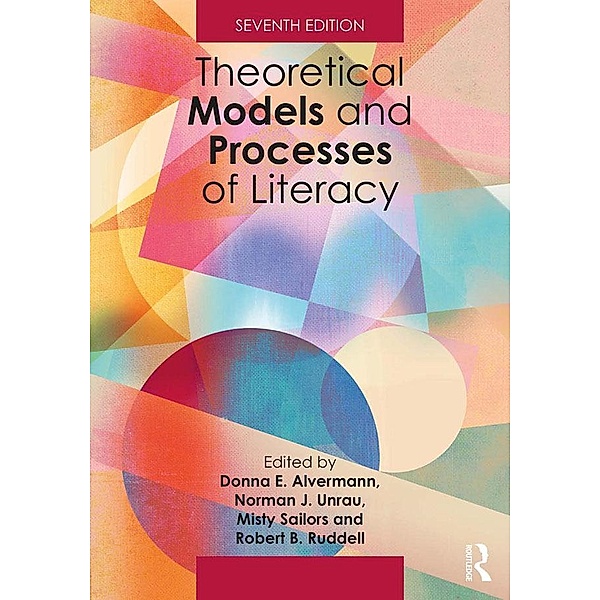 Theoretical Models and Processes of Literacy