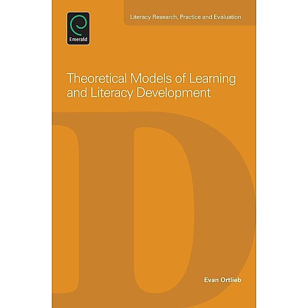 Theoretical Models of Learning and Literacy Development, Evan Ortlieb