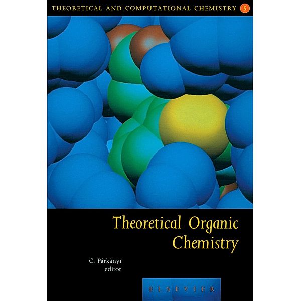 Theoretical Organic Chemistry