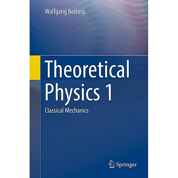 Theoretical Physics 1, Wolfgang Nolting