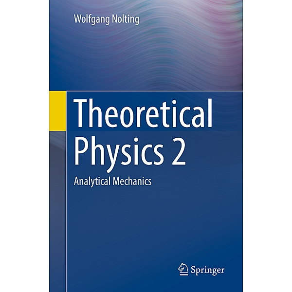 Theoretical Physics 2, Wolfgang Nolting