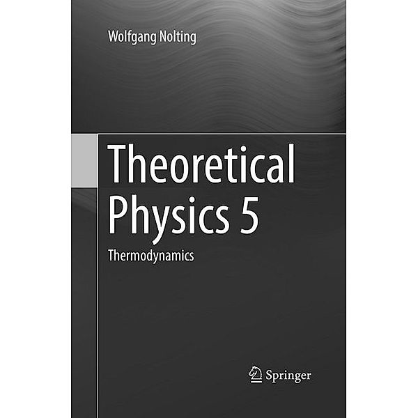 Theoretical Physics 5, Wolfgang Nolting