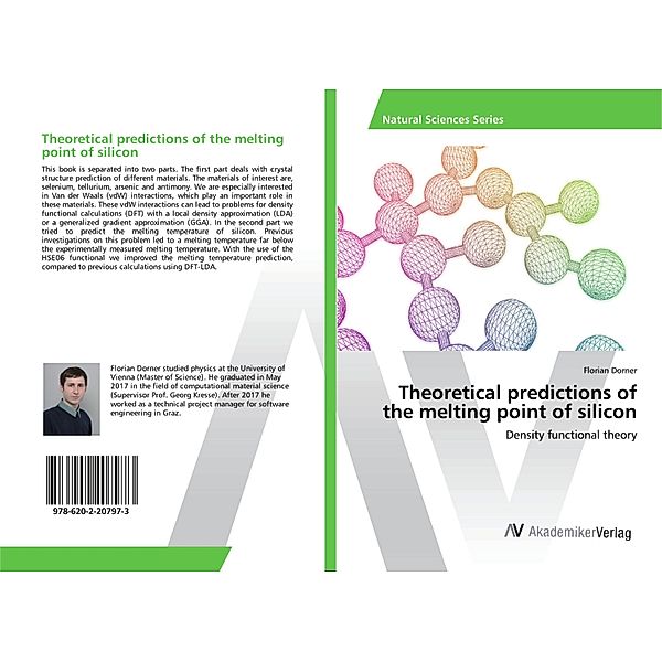 Theoretical predictions of the melting point of silicon, Florian Dorner