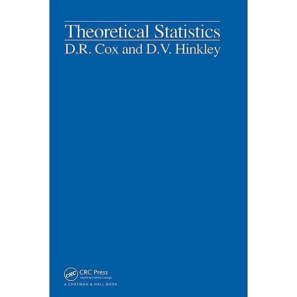 Theoretical Statistics, D. R. Cox, D. V. Hinkley