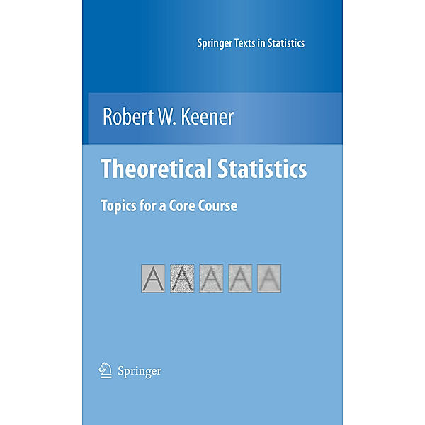 Theoretical Statistics, Robert W. Keener