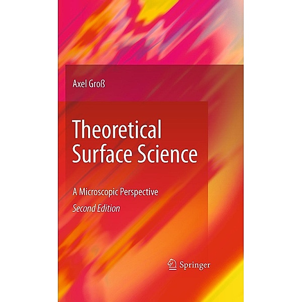 Theoretical Surface Science, Axel Groß