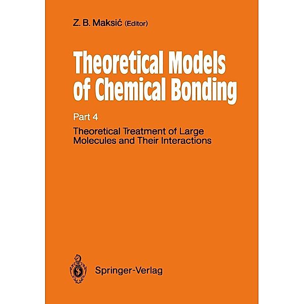 Theoretical Treatment of Large Molecules and Their Interactions / Boston Studies in the Philosophy and History of Science Bd.139