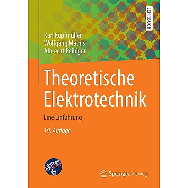 Theoretische Elektrotechnik / Springer-Lehrbuch, Karl Küpfmüller, Wolfgang Mathis, Albrecht Reibiger