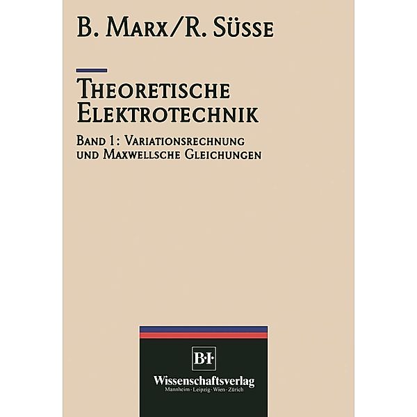 Theoretische Elektrotechnik / VDI-Buch, Roland Süsse, Marx