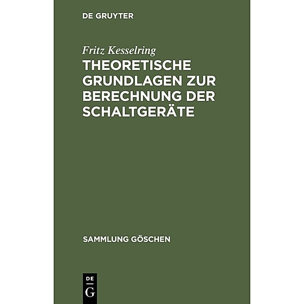 Theoretische Grundlagen zur Berechnung der Schaltgeräte, Fritz Kesselring