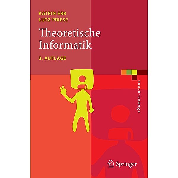 Theoretische Informatik / eXamen.press, Katrin Erk, Lutz Priese
