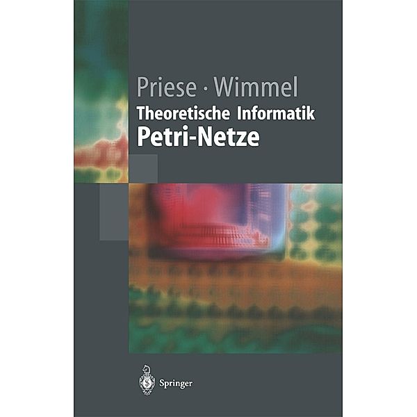 Theoretische Informatik / Springer-Lehrbuch, Lutz Priese, Harro Wimmel