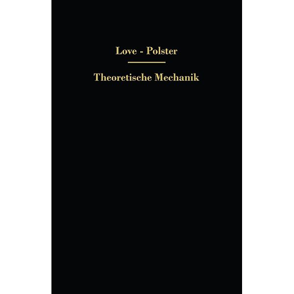 Theoretische Mechanik, A. E. H. Love, Hans Polster