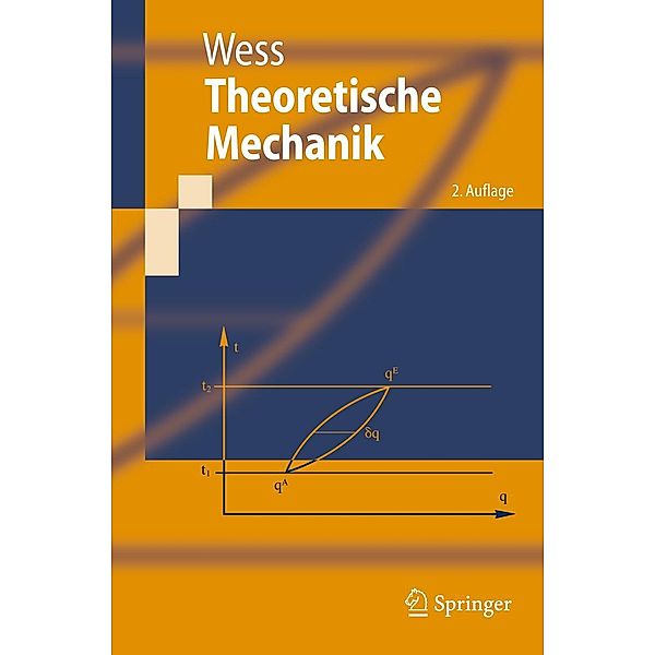 Theoretische Mechanik / Springer-Lehrbuch, Julius Wess