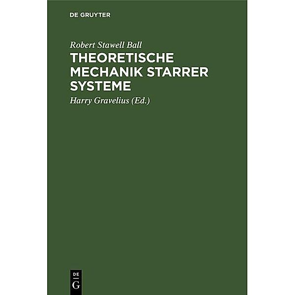 Theoretische Mechanik starrer Systeme, Robert Stawell Ball