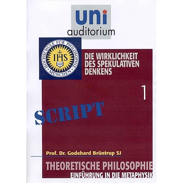 Theoretische Philosophie, Teil 1, Godehard Br
