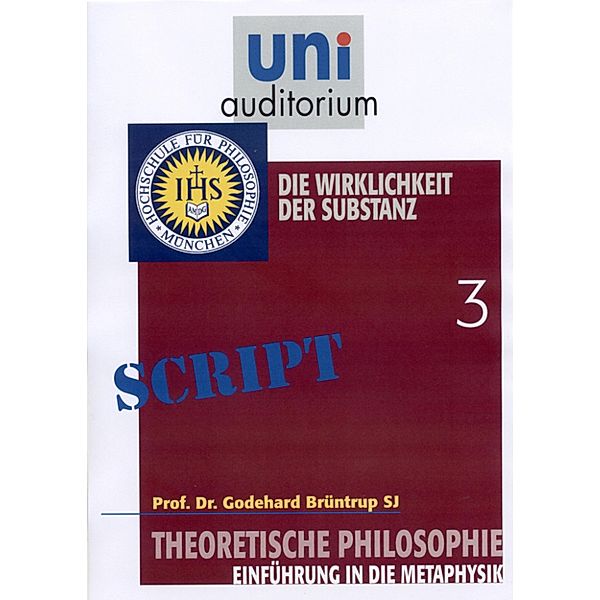 Theoretische Philosophie, Teil 3, Godehard Br