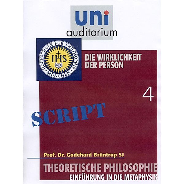 Theoretische Philosophie, Teil 4, Godehard Br