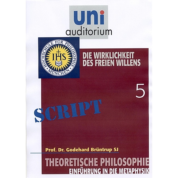 Theoretische Philosophie, Teil 5, Godehard Br