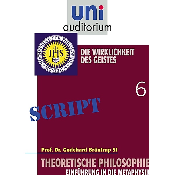 Theoretische Philosophie, Teil 6, Godehard Brüntrup