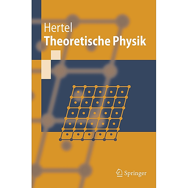 Theoretische Physik, Peter Hertel