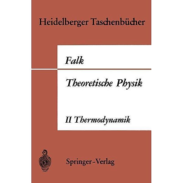 Theoretische Physik auf der Grundlage einer allgemeinen Dynamik, Gottfried Falk