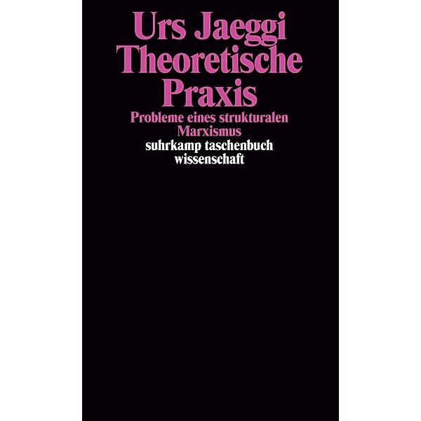 Theoretische Praxis, Urs Jaeggi